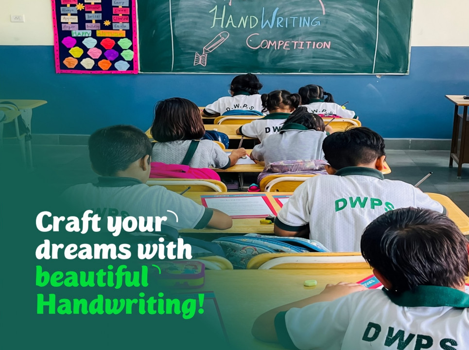 ewind to the Apsara Handwriting Competition at DWPS, where young minds painted futures with every stroke